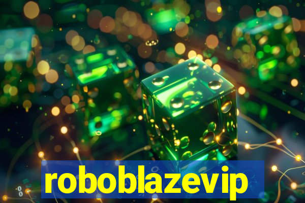 roboblazevip