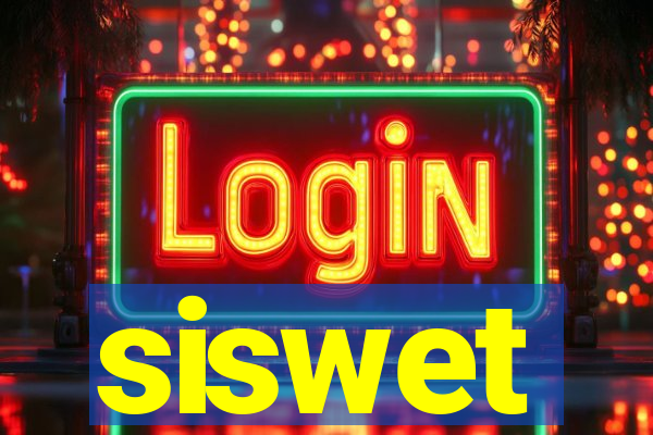 siswet