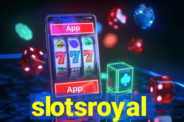 slotsroyal