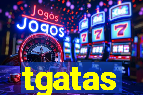 tgatas