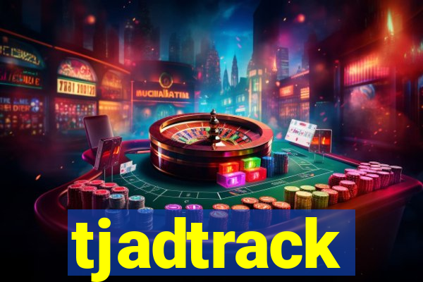 tjadtrack