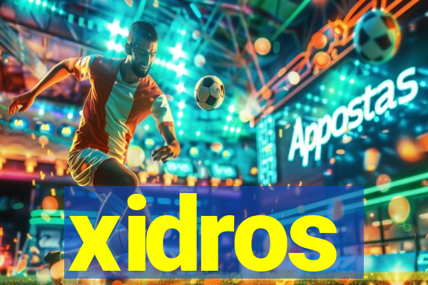 xidros