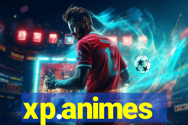 xp.animes