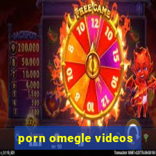 porn omegle videos