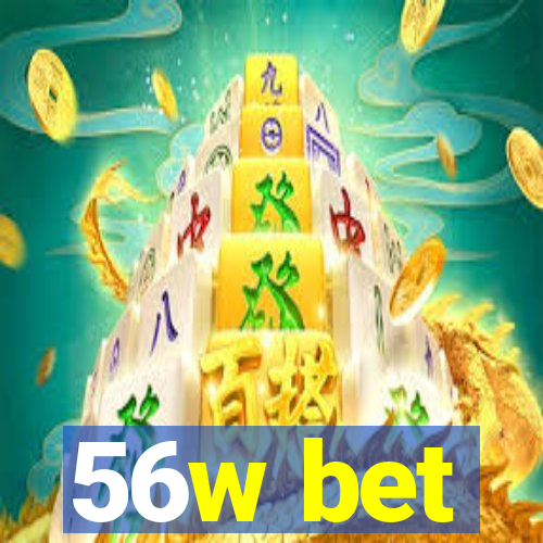 56w bet