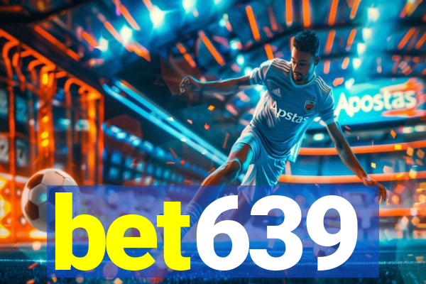 bet639