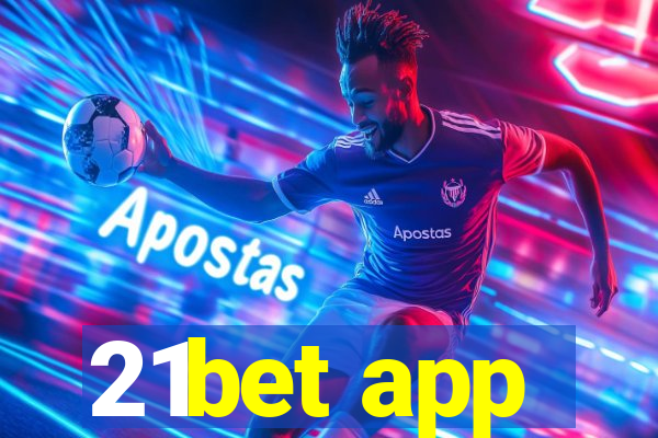 21bet app