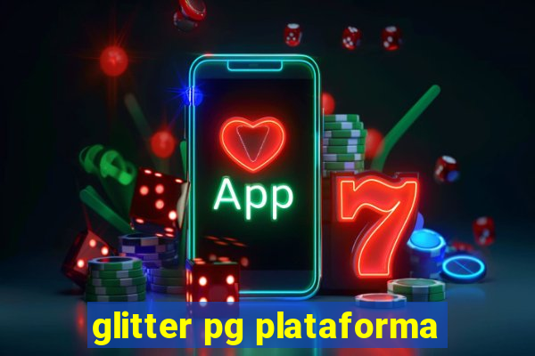 glitter pg plataforma