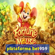 plataforma bet959