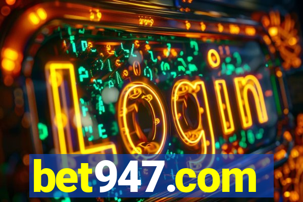 bet947.com