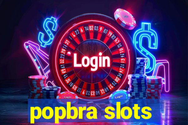 popbra slots