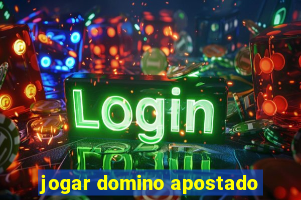 jogar domino apostado