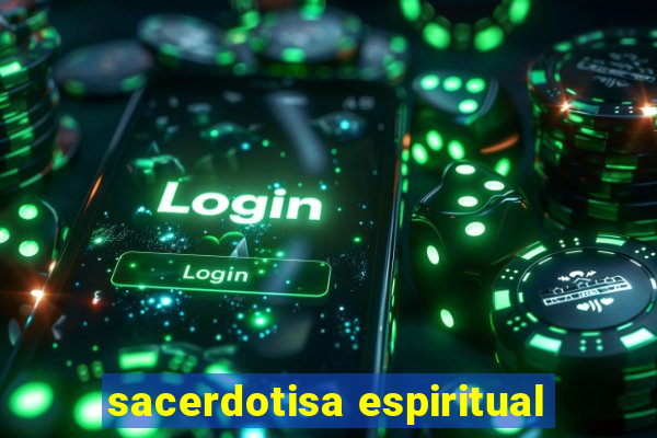 sacerdotisa espiritual