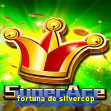 fortuna de silvercop