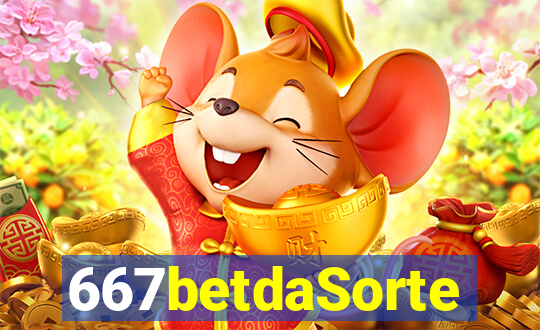 667betdaSorte