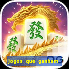 jogos que ganham dinheiro de verdade gratis