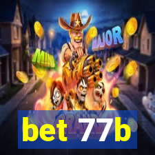 bet 77b