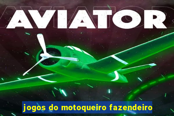 jogos do motoqueiro fazendeiro