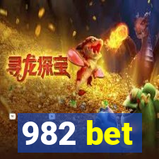 982 bet