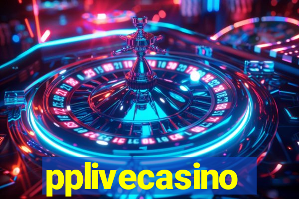 pplivecasino