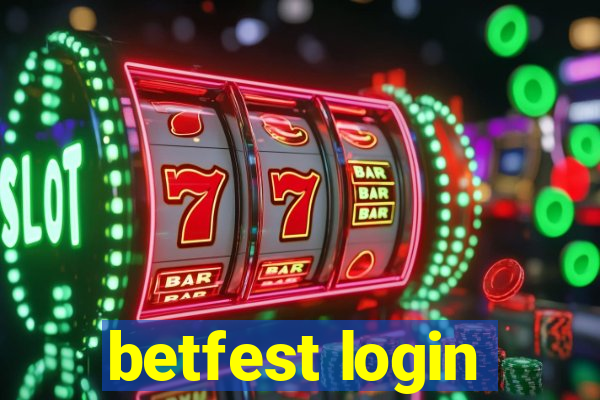 betfest login