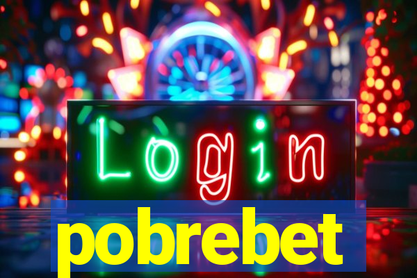 pobrebet