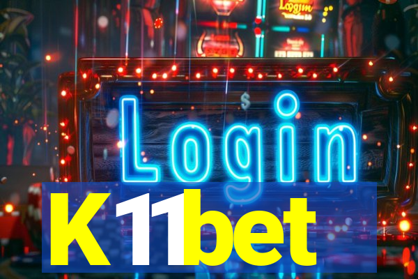 K11bet