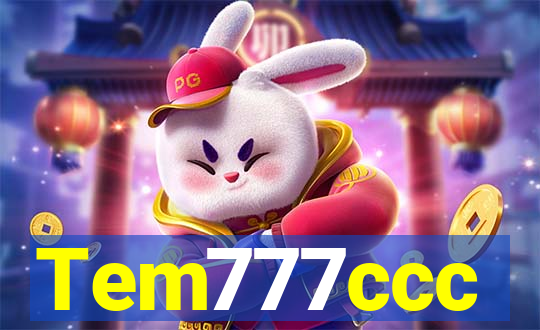 Tem777ccc