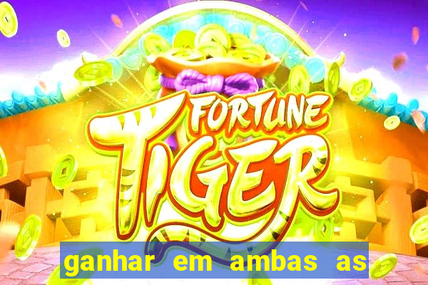 ganhar em ambas as partes do jogo