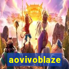 aovivoblaze