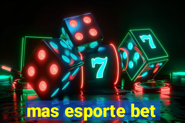 mas esporte bet