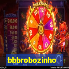 bbbrobozinho