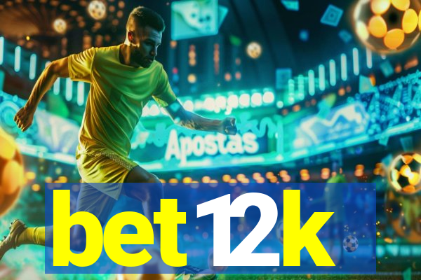 bet12k