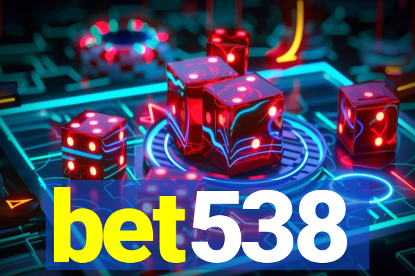 bet538