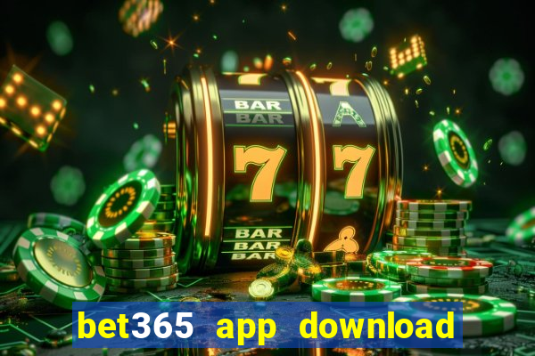 bet365 app download play store