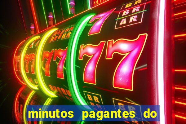 minutos pagantes do fortune tiger hoje