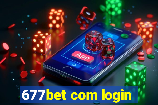 677bet com login