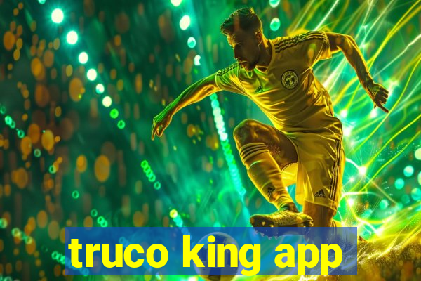 truco king app