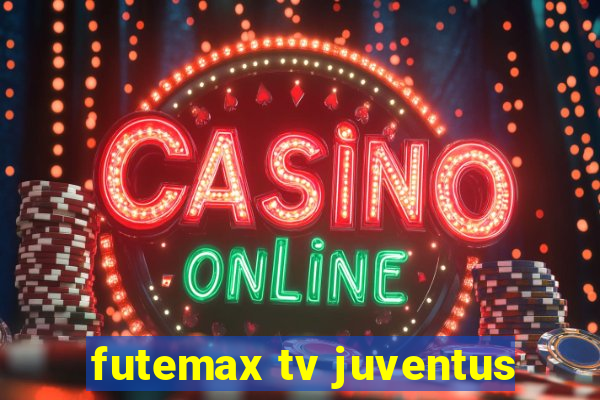 futemax tv juventus