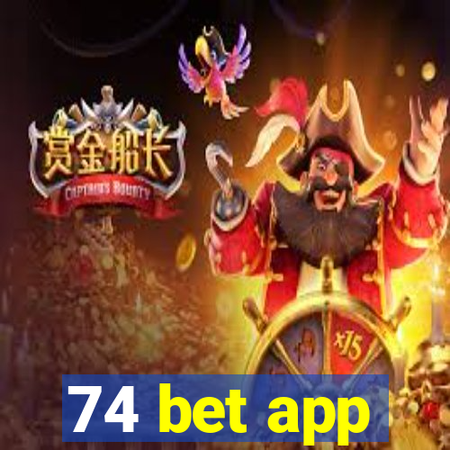 74 bet app