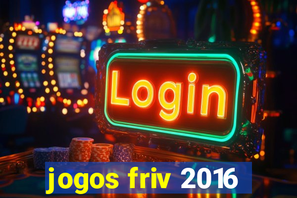 jogos friv 2016