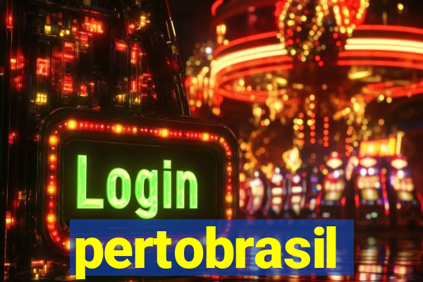 pertobrasil