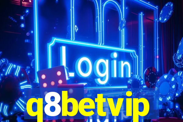 q8betvip