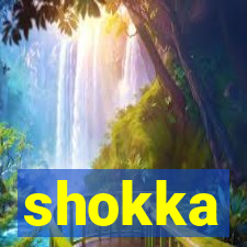 shokka