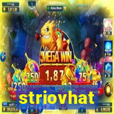 striovhat